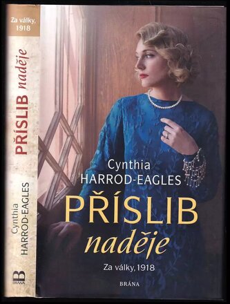Za války, 1918 : Příslib naděje - 5. díl (Cynthia Harrod-Eagles, 2021)