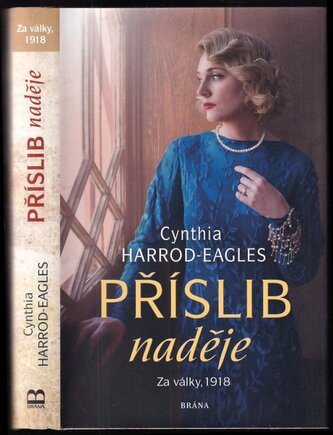 Za války, 1918 : Příslib naděje - 5. díl (Cynthia Harrod-Eagles, 2021)