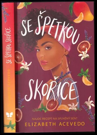 Se špetkou skořice (Elizabeth Acevedo, 2021)