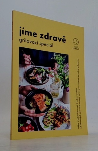 Jíme zdravě - Grilovací speciál