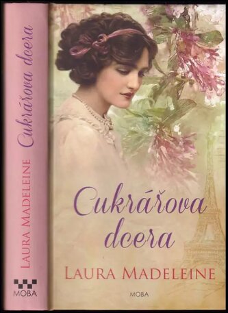 Cukrářova dcera (Laura Madeleine, 2017)
