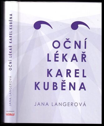 Oční lékař Karel Kuběna (Jana Langerová, 2021)