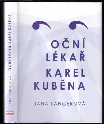 Oční lékař Karel Kuběna (Jana Langerová, 2021)