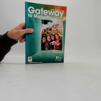 Gateway to Maturita B1+ Student´s Book Pack (verze s českou obálkou)