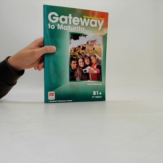 Gateway to Maturita B1+ Student´s Book Pack (verze s českou obálkou)