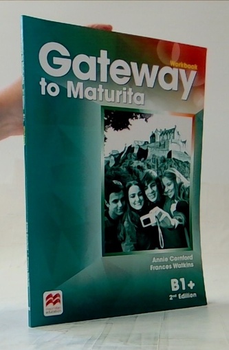Gateway to Maturita B1+ Workbook, 2nd Edition