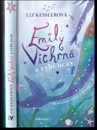 Emily Vichrná a rybí ocas (Liz Kessler, 2017)