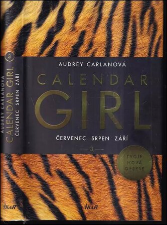 Calendar girl : Červenec, srpen, září - 3 (Audrey Carlan, 2017)