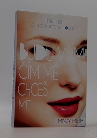 Budu vším, čím mě chceš mít