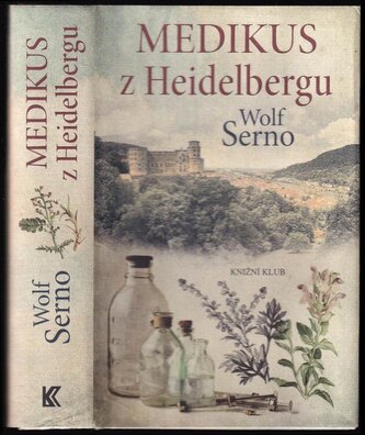 Medikus z Heidelbergu (Wolf Serno, 2017)