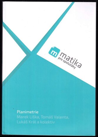 Matika pro spolužáky : učebnice (Marek Liška, 2017)