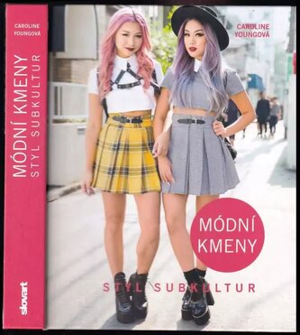 Módní kmeny (Caroline Young, 2017)