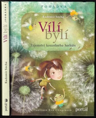 Vílí býlí : tajemství kouzelného herbáře : pohádka (Radomír Socha, 2017)