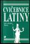 Cvičebnice latiny pro střední školy, především pro gymnázia (Vlasta Seinerová, 2000)