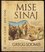 Mise Sinaj (Gregg Loomis, 2017) Mise Sinaj (Gregg Loomis, 2017)
