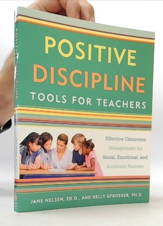Positive Discipline Tools for Teachers