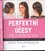 Perfektní účesy pro perfektní den : snadné copy, lokny, drdoly, které zvládne každý (Anna Philippsen, 2017)