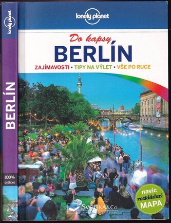Berlín do kapsy : zajímavosti, tipy na výlet, vše po ruce (Andrea Schulte-Peevers, 2017)