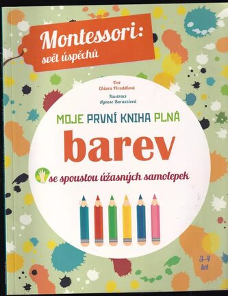 Moje první kniha plná barev (Chiara Piroddi, 2017)