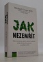 Jak nezemřít - Objevte potraviny, které prokazatelně pomáhají prevenci před onemocněním a prodlouží vám život