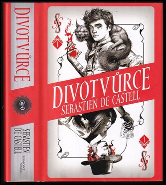 Divotvůrce (Sebastien De Castell, 2017)
