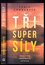 Tři super síly : meditace, představivost & intuice (Sonia Choquette, 2017)