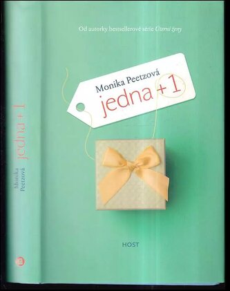 Jedna + 1 (Monika Peetz, 2017)