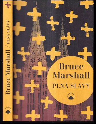 Plná slávy (Bruce Marshall, 2017) Plná slávy (Bruce Marshall, 2017)