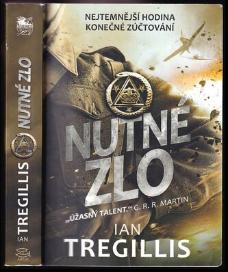 Nutné zlo (Ian Tregillis, 2017)