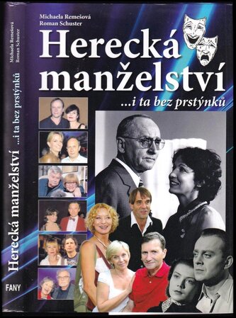 Herecká manželství : i ta bez prstýnků (Michaela Remešová, 2017)