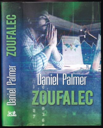 Zoufalec (Daniel Palmer, 2017)