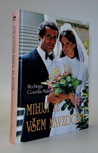 Miluji tě všem navzdory