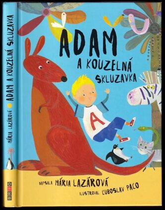Adam a kouzelná skluzavka (Mária Lazárová, 2017)
