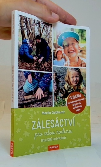 Zálesáctví pro celou rodinu - Společně do divočiny