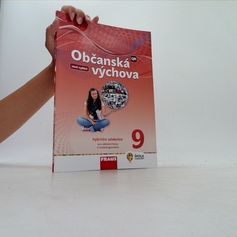 Občanská výchova 9 pro ZŠ a víceletá gymnázia - Učebnice / nová generace