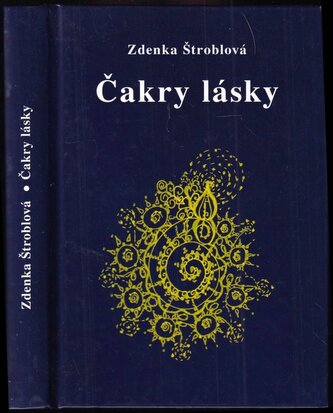 Čakry lásky (Zdenka Štroblová, 2021)