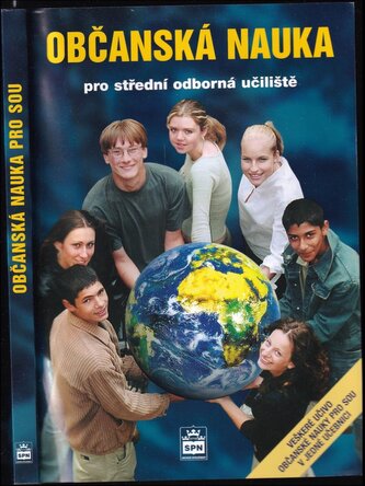 Občanská nauka pro střední odborná učiliště : veškeré učivo občanské nauky pro SOU v jedné učebnici (Vladislav Dudák, 2007)