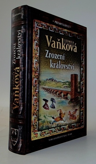 Přemyslovci - Zrození království