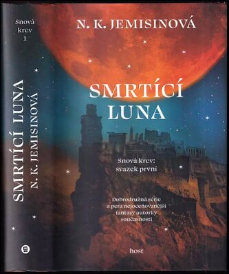 Snová krev : Smrtící luna - Svazek první (N. K Jemisin, 2021)