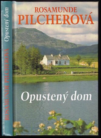Opustený dom (Rosamunde Pilcher, 2005)