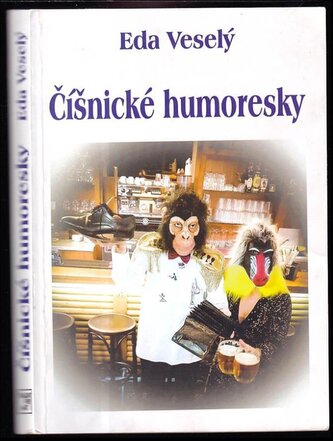 Číšnické humoresky (Eda Veselý, 2021)