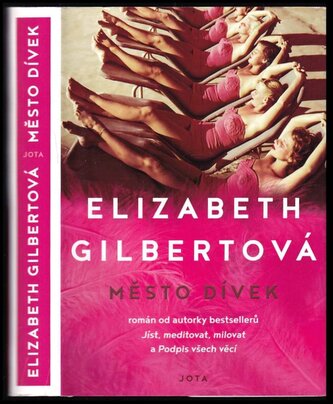 Město dívek (Elizabeth Gilbert, 2021)