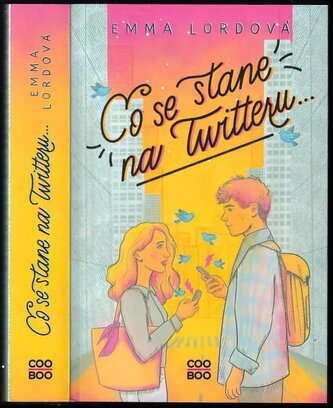 Co se stane na Twitteru (Emma Lord, 2021)