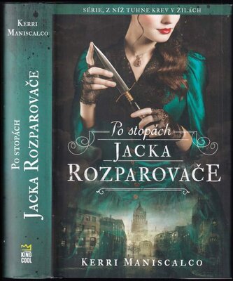 Po stopách Jacka Rozparovače : 1 (Kerri Maniscalco, 2021)