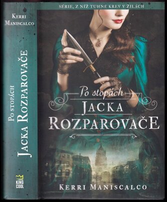 Po stopách Jacka Rozparovače (Kerri Maniscalco, 2021)