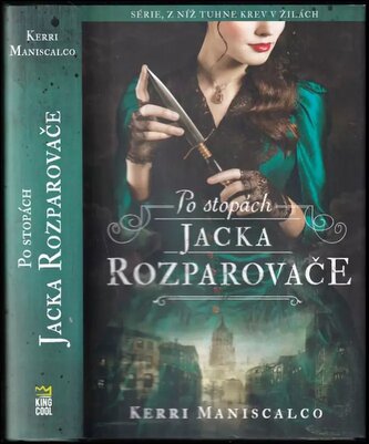 Po stopách Jacka Rozparovače (Kerri Maniscalco, 2021)