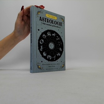 Astrologie: Váš osobní průvodce