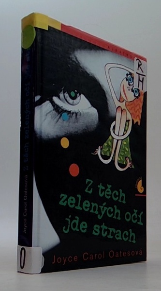 Z těch zelených očí jde strach