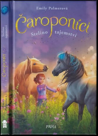 Čaroponíci : Stelino tajemství (Emily Palmer, 2021)