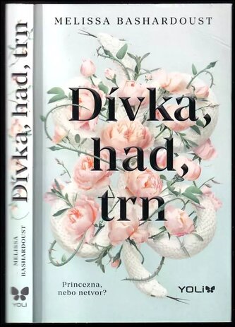 Dívka, had, trn (Melissa Bashardoust, 2021)